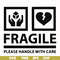 FN000566-Fragile please handle with care svg, png, dxf, eps file FN000566.jpg