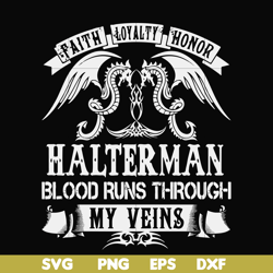 halterman blood runs through my veins svg, png, dxf, eps file fn000737