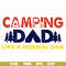 CMP062-Camping dad like a normal dad except way cooler svg, png, dxf, eps digital file CMP062.jpg
