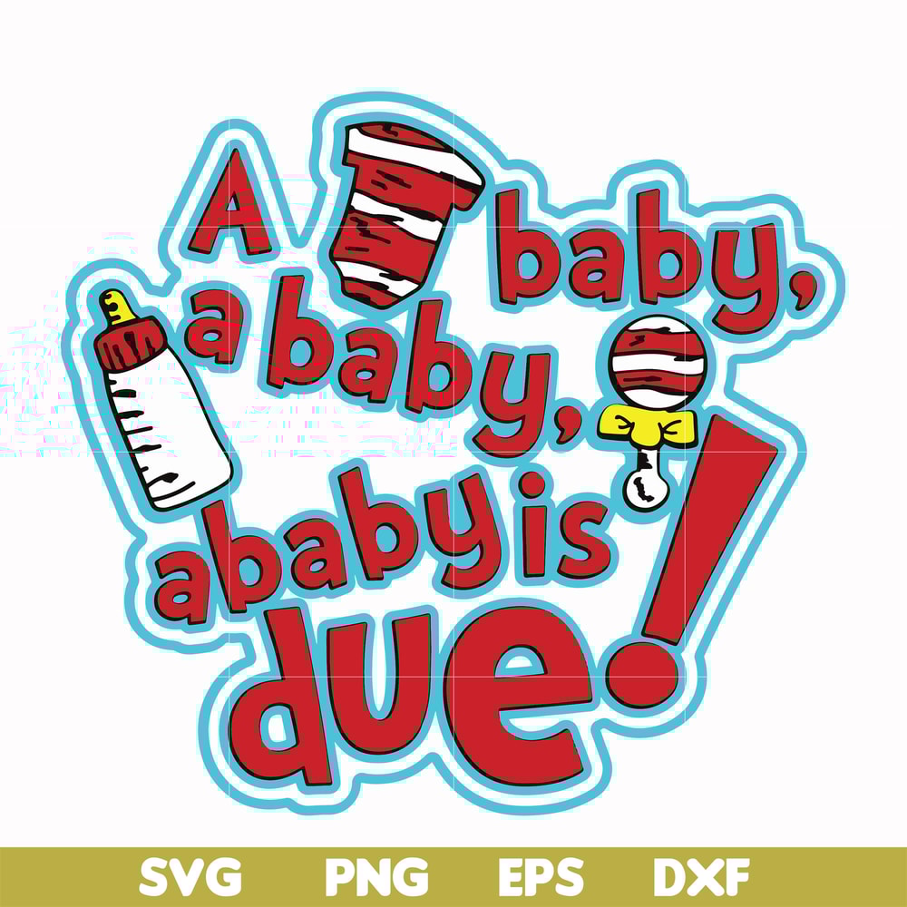 DR00027-A baby a baby is due svg, png, dxf, eps file DR00027.jpg