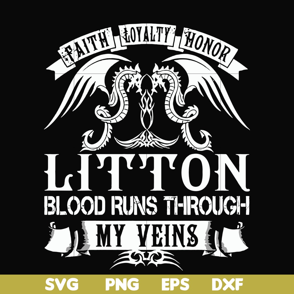 FN000242-Litton blood runs through my veins svg, png, dxf, eps file FN000242.jpg