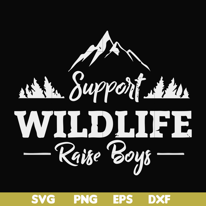 FN000674-Support wildlife raise boys svg, png, dxf, eps file FN000674.jpg