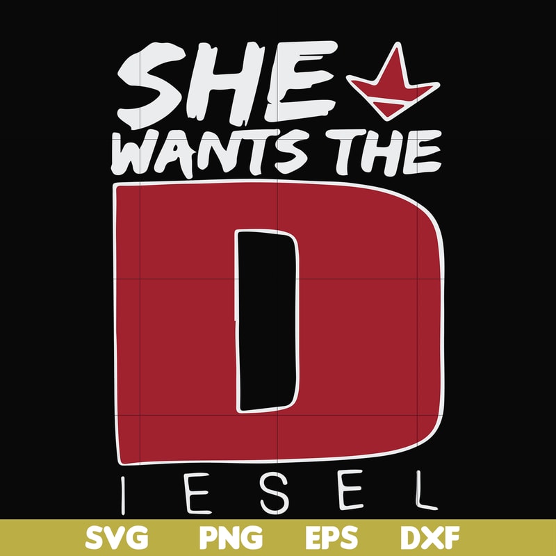 FN000766-She wants the Diesel svg, png, dxf, eps file FN000766.jpg