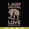 FN000783-I just freaking love elephants ok svg, png, dxf, eps file FN000783.jpg