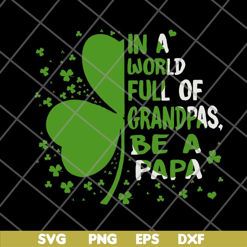 FTD05062110-In A World Full Of Grandpas svg, png, dxf, eps digital file FTD05062110.jpg