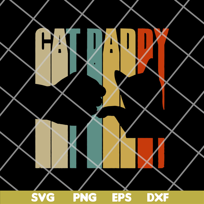 FTD14052118- cat daddy svg, png, dxf, eps digital file FTD14052118.jpg