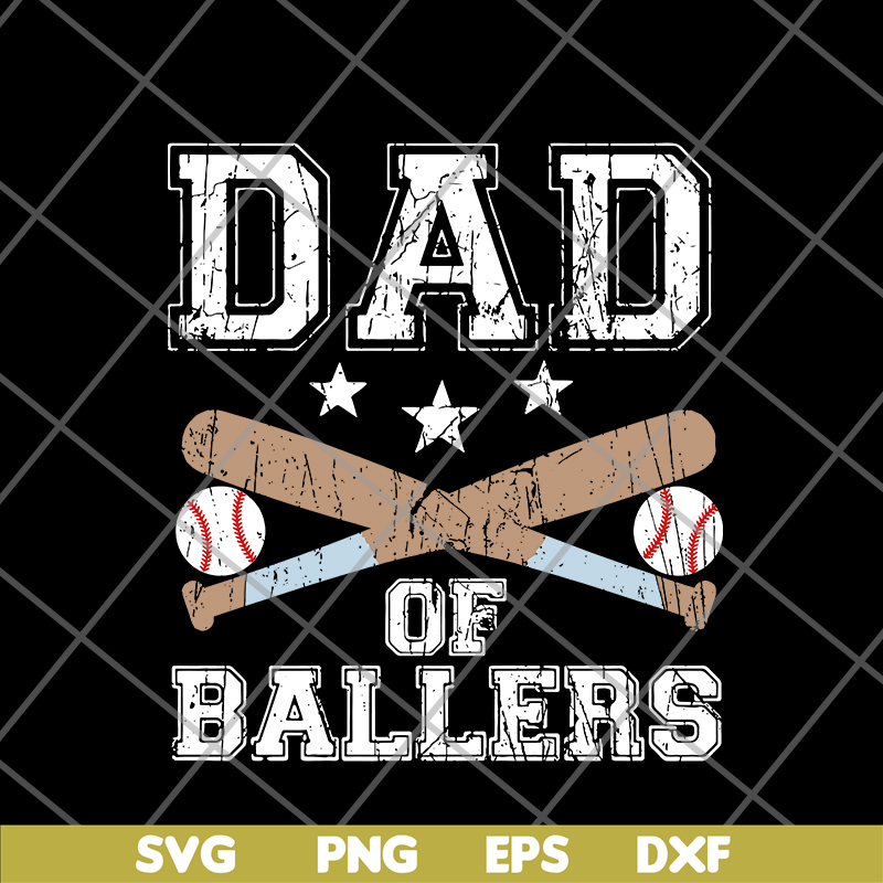FTD20052103-dad of ballers svg, png, dxf, eps digital file FTD20052103.jpg