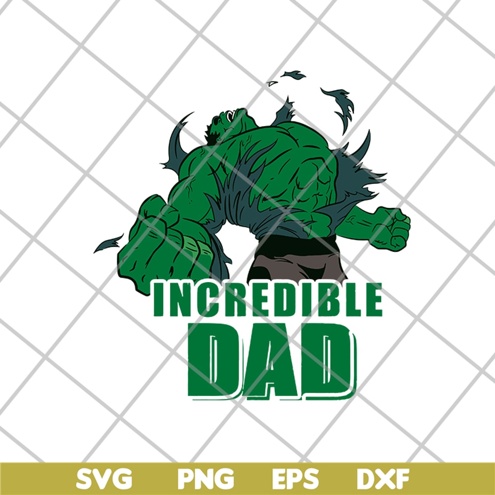 FTD26052170-Incredible Dad svg, Hulk svg, png, dxf, eps digital file FTD26052170.jpg