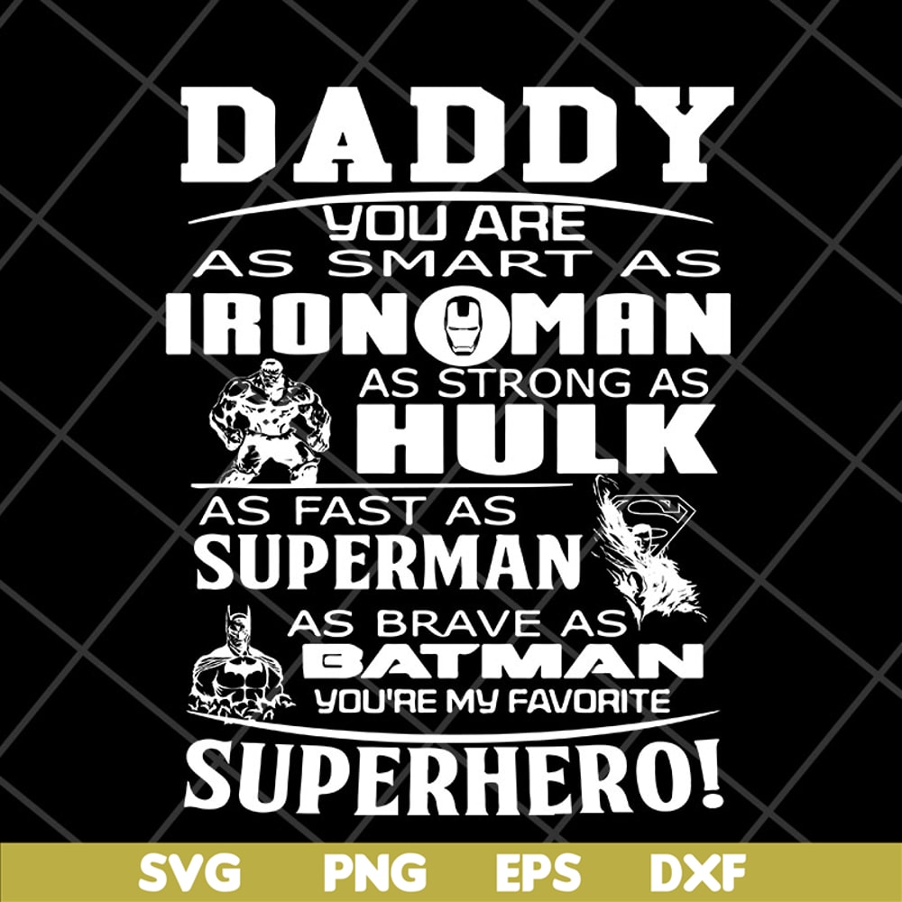FTD2804203-Daddy you are my super hero marvel fathers day, Fathers Day svg, png, dxf, eps digital file FTD2804203.jpg