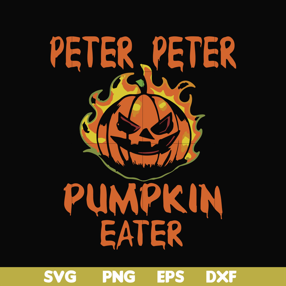 HLW0024-Peter peter pumpkin eater svg, halloween svg, png, dxf, eps digital file HLW0024.jpg