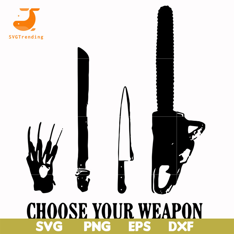 HLW0110-choose your weapon svg, png, dxf, eps digital file HLW0110.jpg