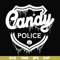 HLW17072018-Candy police svg, halloween svg, png, dxf, eps digital file HLW17072018.jpg
