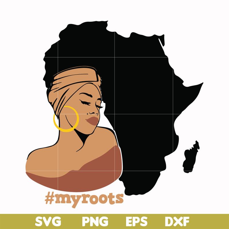 OTH00012-Myroots Svg, Afro Woman Svg, African American Woman svg, png, dxf, eps file OTH00012.jpg