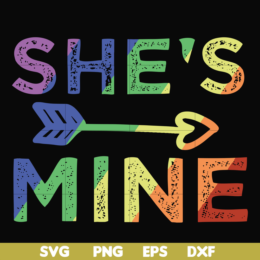 OTH0020-she is mine svg, png, dxf, eps digital file OTH0020.jpg