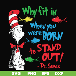 why fit in when you were born to stand out svg, png, dxf, eps file dr0009