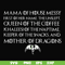 FN000135-Mama of house messy first of her name Queen of the coffee mother of dragons svg, png, dxf, eps file FN000135.jpg