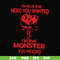 FN000274-I'm not the hero you wanted I'm the monster you needed svg, png, dxf, eps file FN000274.jpg