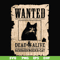 FN000796-Wanted dead & alive schrodinger's cat svg, png, dxf, eps file FN000796.jpg