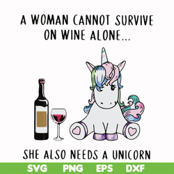 a woman cannot survive on wine alone svg, png, dxf, eps file fn000897