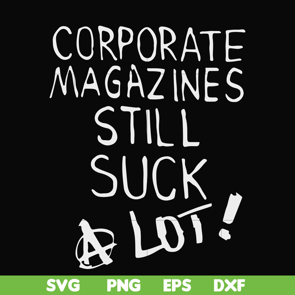 FN000922-Corporate magazines still suck a lot svg, png, dxf, eps file FN000922.jpg