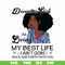 BD0095-December Girl Living My Best Life Birthday Gift, Black Girl, Black Women svg, png, dxf, eps digital file BD0096.jpg