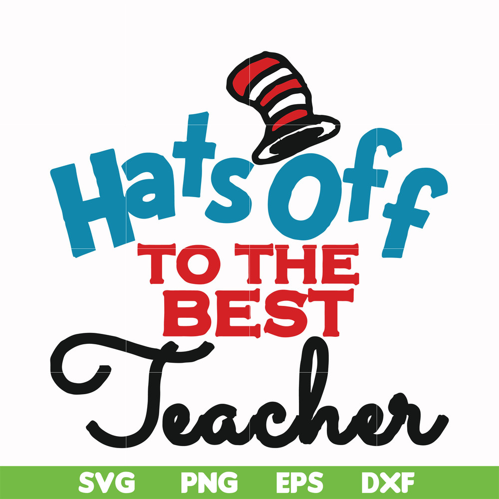 DR00013-Hats off to the best teacher svg, png, dxf, eps file DR00013.jpg
