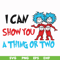 DR00051-I can show you a thing or two svg, png, dxf, eps file DR00051.jpg