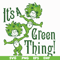 DR05012128-It is a Green Thing svg, Green Thing svg, dr svg, png, dxf, eps file DR05012128.jpg