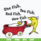 DR0601219-One fish two fish red fish new fish svg, Dr seuss svg, png, dxf, eps digital file DR0601219.jpg