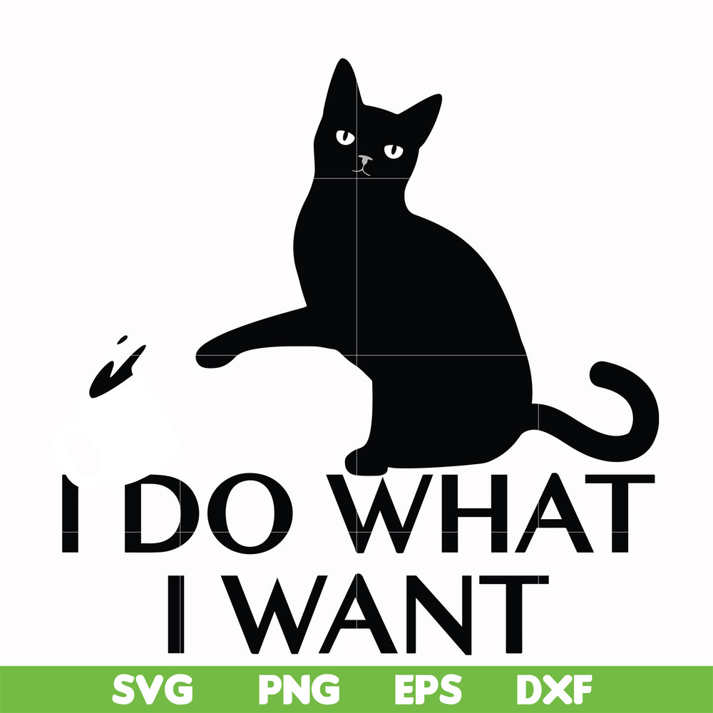 FN000140-I do what I want svg, png, dxf, eps file FN000140.jpg