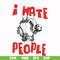 FN000297-I don't hate people svg, png, dxf, eps file FN000297.jpg