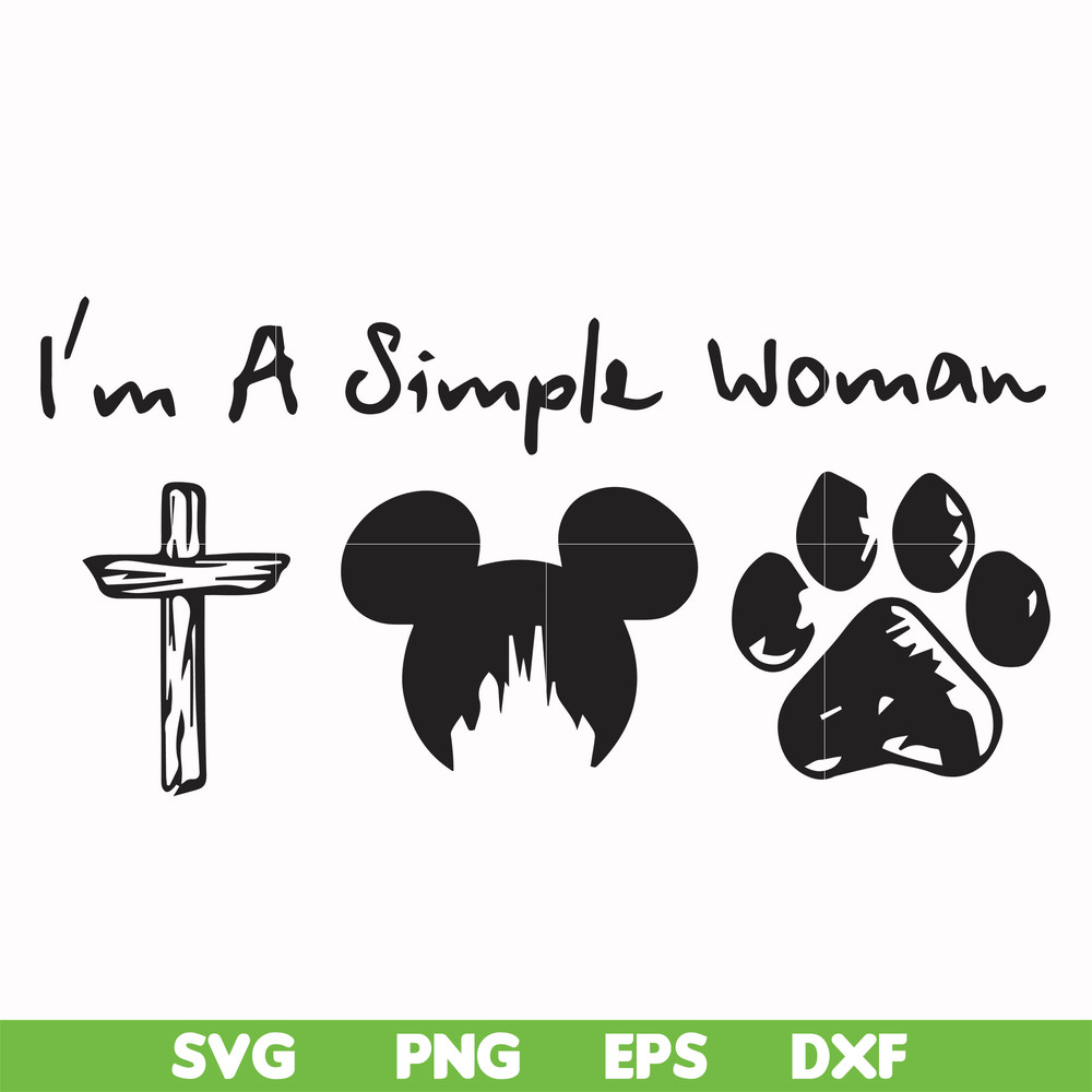 FN000301-I'm a simple woman svg, png, dxf, eps file FN000301.jpg