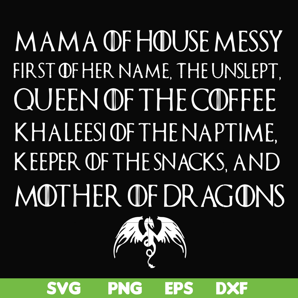 FN000419-Mama of house messy queen of the coffee svg, png, dxf, eps file FN000419.jpg