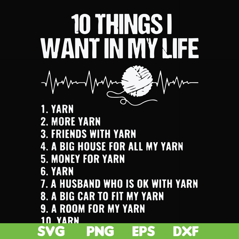 FN000623-10 things I want in my life svg, png, dxf, eps file FN000623.jpg