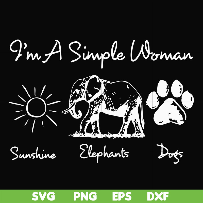 FN00069-I'm a simple woman svg, png, dxf, eps file FN00069.jpg