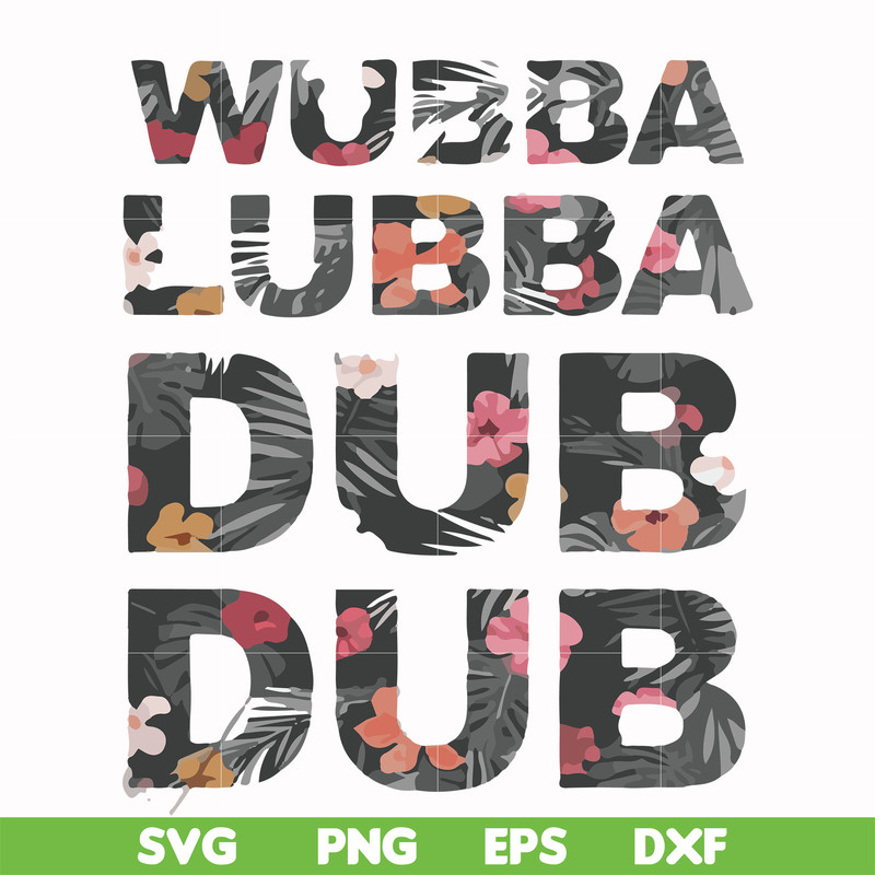 FN000764-Wubba lubba dub dub svg, png, dxf, eps file FN000764.jpg