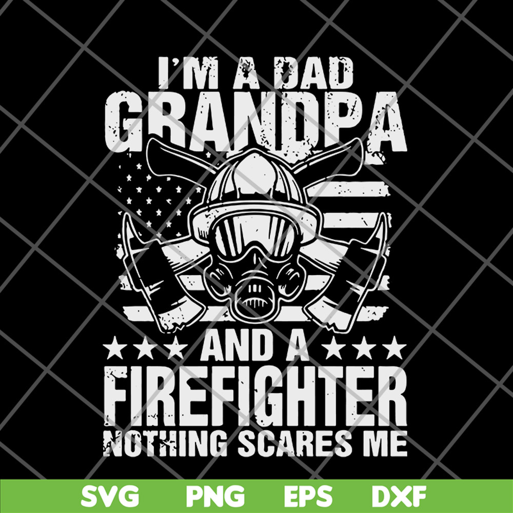 FTD03062112-Im A Dad Grandpa Firefighter svg, png, dxf, eps digital file FTD03062112.jpg