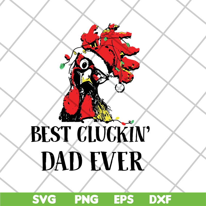 FTD06052131-Best Cluckin Dad svg, png, dxf, eps digital file FTD06052131.jpg