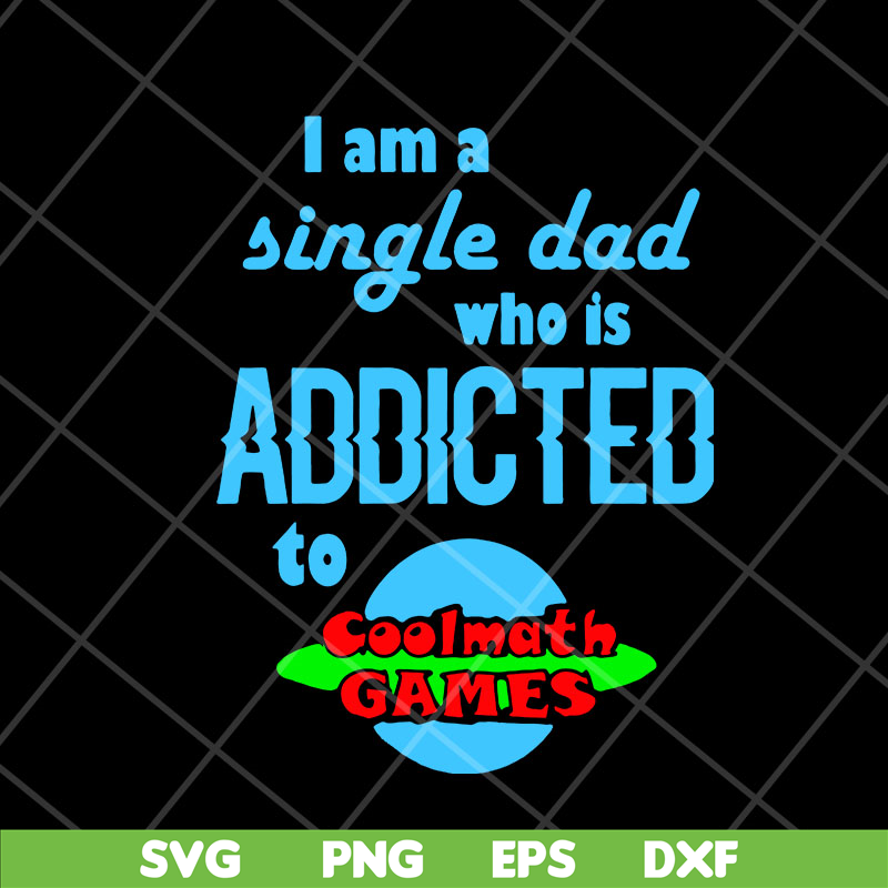 FTD10052109- i am single dad svg, png, dxf, eps digital file FTD10052109.jpg
