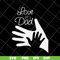 FTD11052110-i-love-my-dad svg, png, dxf, eps digital file FTD11052110.jpg