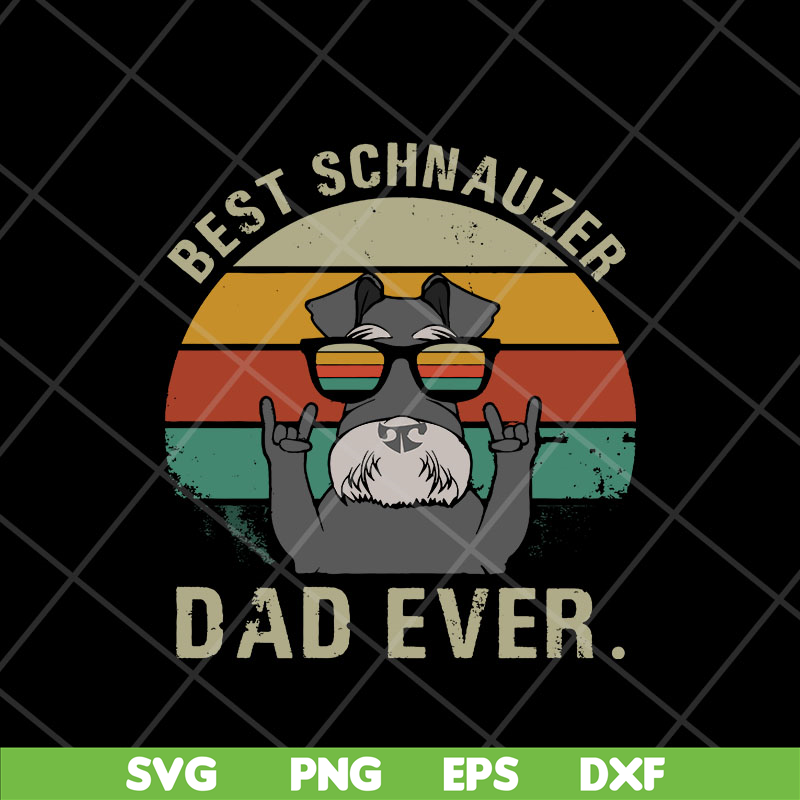 FTD13052120-best schnauzer dad ever svg, png, dxf, eps digital file FTD13052120.jpg