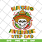 FTD13052132- Skull Nacho Average Step Dad svg, png, dxf, eps digital file FTD13052132.jpg