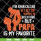 FTD14052107- I've Been Called A Lot Of Names In My Lifetime But PaPa svg, png, dxf, eps digital file FTD14052107.jpg