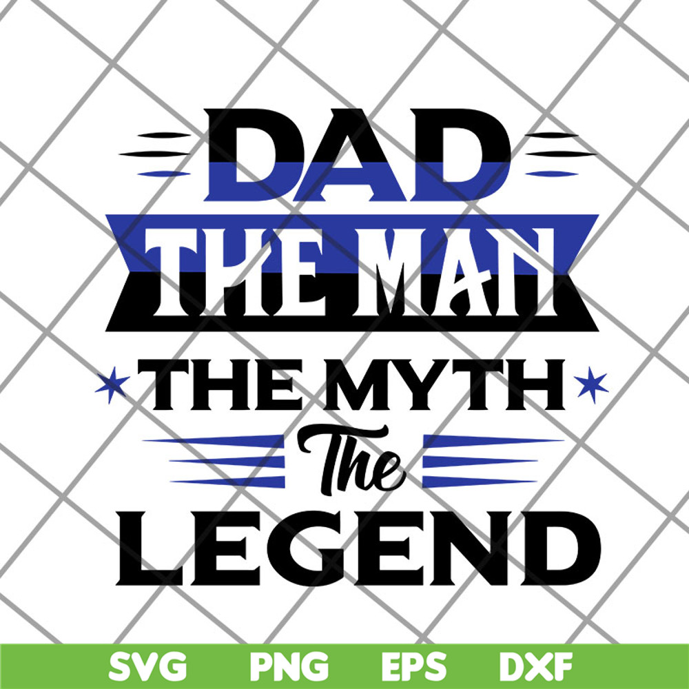 FTD14052113-Dad The Man The Myth The Legend svg, png, dxf, eps digital file FTD14052113.jpg