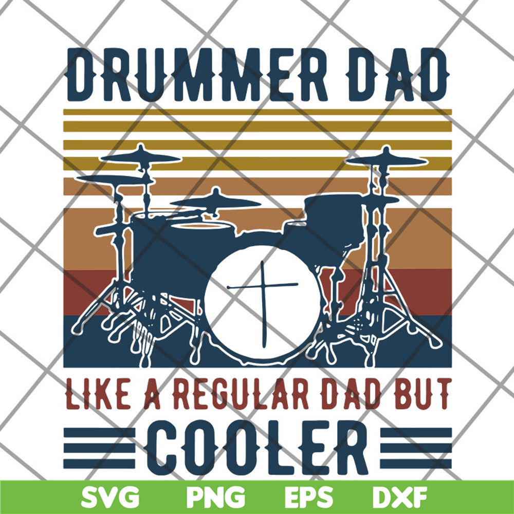 FTD14052122- drummer dad like a regular dad but cooler svg, png, dxf, eps digital file FTD14052122.jpg