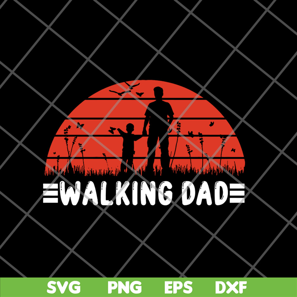 FTD20052105-walking dad svg, png, dxf, eps digital file FTD20052105.jpg