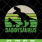 FTD29042104-Daddy saurus svg, Fathers day svg, png, dxf, eps digital file FTD29042104.jpg