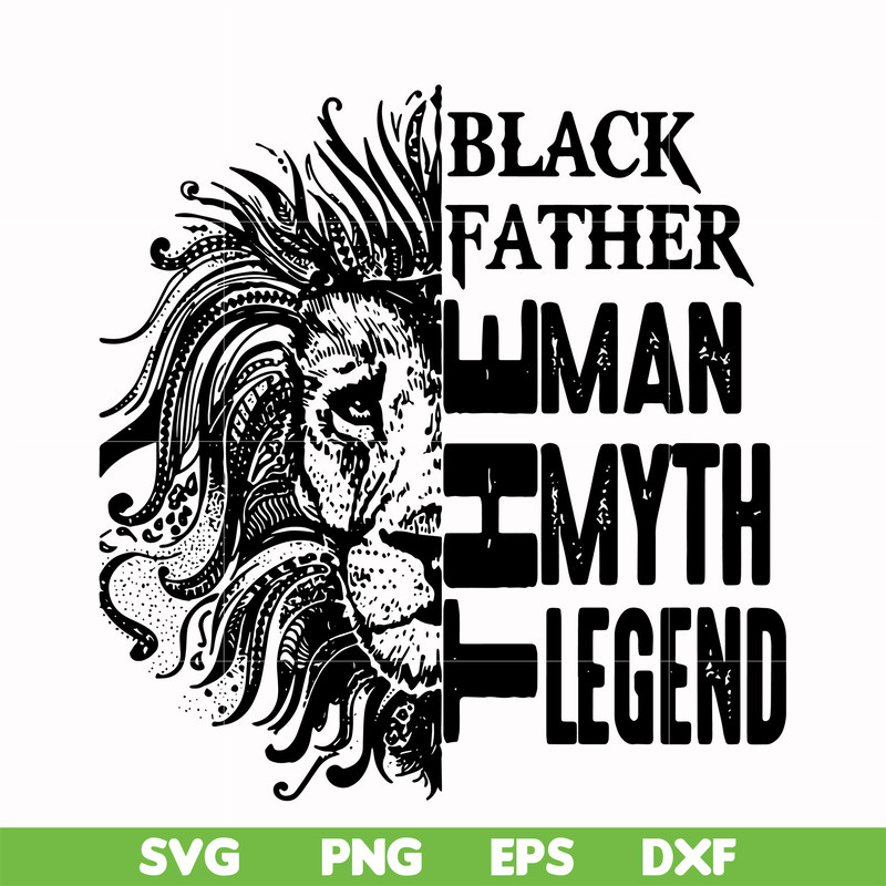 FTD49-Black father the man myth legend svg, png, dxf, eps, digital file FTD49.jpg