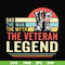 FTD51-Dad the man, the myth, the veteran legend svg, png, dxf, eps, digital file FTD51.jpg