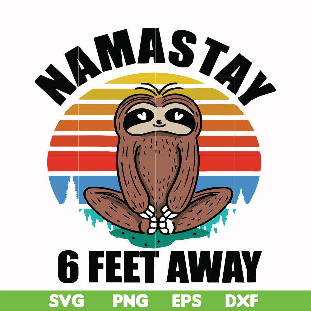 OTH0024-Namastay 6 feet away svg, png, dxf, eps digital file OTH0024.jpg